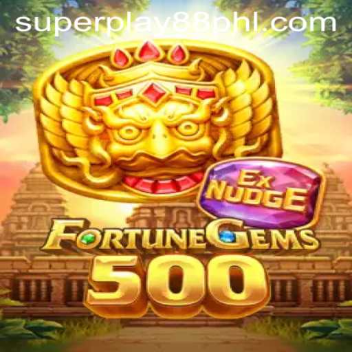 Unveiling the Exciting World of FortuneGems500 and the Thrill of Super Play 88